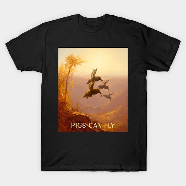 Pigs can Fly T-Shirt by Mota